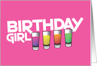 Birthday girl drink shots card