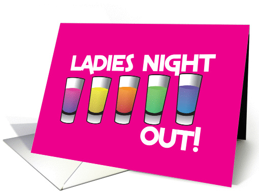 Ladies night out! drink shots invitation card (846441)