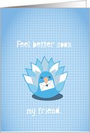 Feel better soon my friend blue peacock bird card