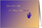 Remembrance Your son’s life no matter how small, variegated background, handprint card