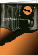 Have the Spookiest Halloween ever! card