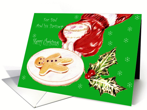 Merry Christmas,dad and partner, santa with milk and cookie, snow card