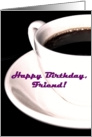 Happy Birthday Friend Coffee Cup Espresso Tea card