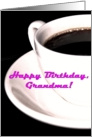 Happy Birthday Grandma Coffee Cup Espresso Tea card