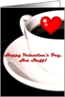 Valentine’s Day Coffee Cup Hot Stuff in Love card