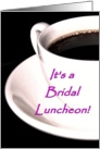 Bridal Luncheon Invitation Coffee Cup card