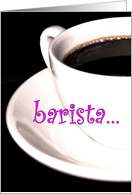 Barista Coffee Cup...