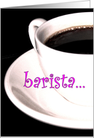 Barista Coffee Cup You Rock Thank You card