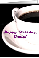Happy Birthday Uncle Coffee Cup Espresso Tea card