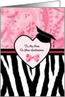 Girly Graduation Congratulations For Mom Zebra Print card