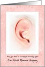 Ear Keloid Removal Surgery Recovery With Ear Photograph card