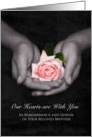 Remembrance Anniversary Loss of Brother Pink Rose In Hands card