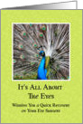 Eye Surgery - Quick Recovery - Peacock Eyes card