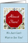 Miss You - Can’t Wait To See You! card