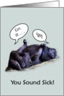 Funny Get Well Soon You Sound Sick, Sleeping Gorillas card