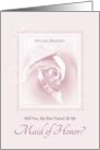 Will You Be My Maid Of Honor, Best Friend, Delicate Pink Bridal Rose card