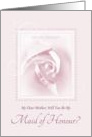 Will You Be My Maid Of Honour, Mother, Delicate Pink Bridal Rose card