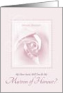 Will You Be My Matron Of Honour, My Niece, Delicate Pink Bridal Rose card