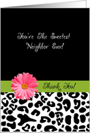 Thank You Neighbor Trendy Leopard Print With Pink Flower card