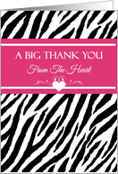Thank You From The Heart With Trendy Pink And Black Zebra Print card