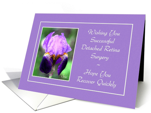 Detached Retina Surgery - Quick Recovery - Iris Flower card (839206)