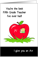 Fifth Grade Teacher Appreciation, Best Teacher, Bug In An Apple card