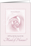 Will You Be My Maid Of Honour, Aunt, Delicate Pink Bridal Rose card