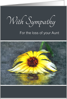 Sympathy For Loss Of Aunt, Condolences, Yellow Flower Reflection card