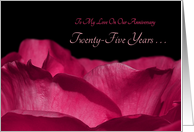 25th Wedding Anniversary For Spouse, Rose Petals, Twenty-Five Years card