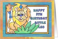 Little Leo, Happy 5th Birthday card