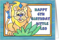 Little Lion, Happy 6th Birthday, king of the jungle card