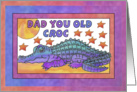 Purple Crocodile, Dad you ol’ croc, Happy Birthday card