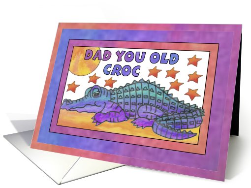 Purple Crocodile, Dad you ol' croc, Happy Father's Day card (812824)