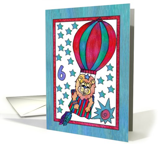 Little Lion Hot Air Balloon,Happy Birthday 6yr old boy card (812903)