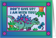 Little Dinosaur and Dragonfly ,Don’t Give Up, I am with you (general encouragement) card