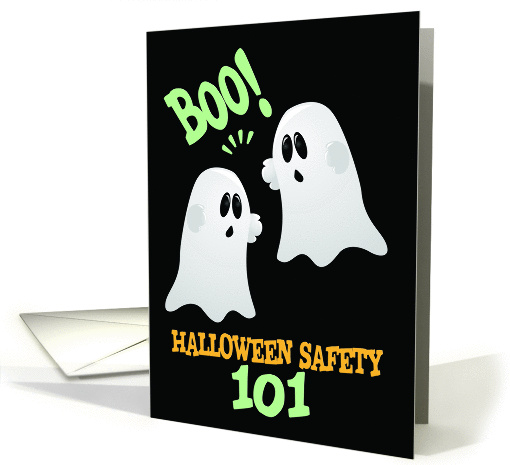 Humorous Ghosts Halloween Safety 101 card (872597)