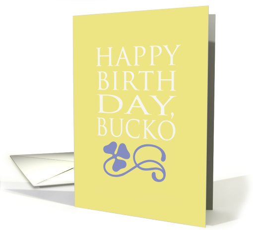 happy birthday bucko card (808380)