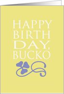 happy birthday bucko card