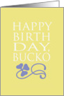 happy birthday bucko card