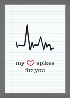 my heart spikes for...
