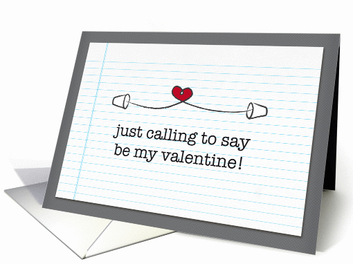 just calling to say be my valentine card (898675)