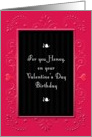 Husband Birthday on Valentine’s Day, Celebrating Love & You card