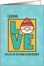 Grandma Birthday, Love Knows Gnome Bounds card