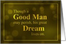 Martin Luther King Day, Good Man, Great Dream card