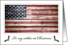 To My Soldier at Christmas, Distressed Wood American Flag card