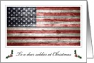 To a Dear Soldier at Christmas, Distressed Wood American Flag card