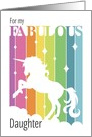 Fabulous Birthday Unicorn for Daughter card