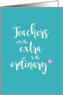 Thank You Extraordinary Teacher card