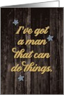 I’ve Got a Man Who Can Do Things, Love and Appreciation card