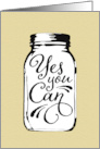Yes You Can Mason Jar Encouragement card